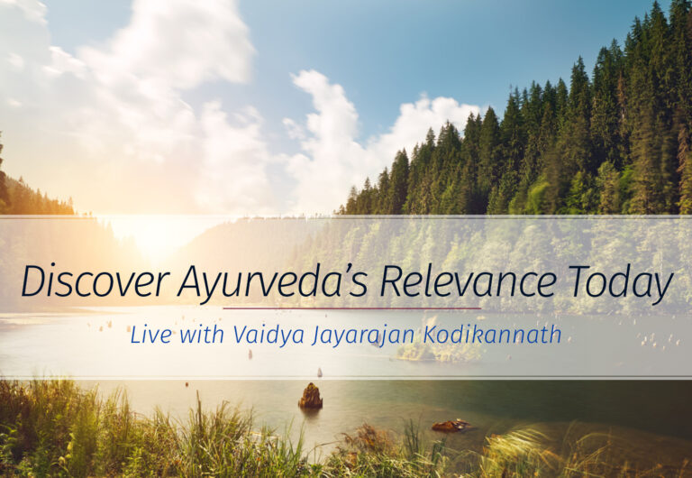 Discover Ayurveda's Relevance Today